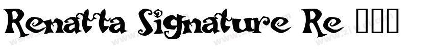 Renatta Signature Re字体转换